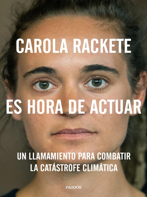 Title details for Es hora de actuar by Carola Rackete - Available
